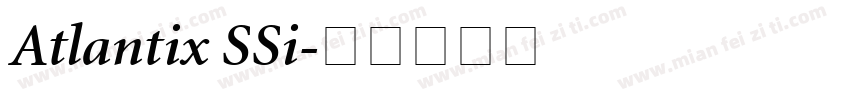 Atlantix SSi字体转换